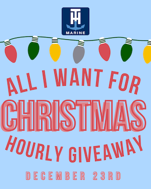 T-H Marine Unwraps its 'All I Want for Christmas' Giveaway