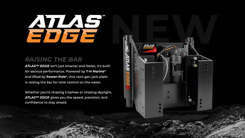 Smarter. Faster. Smoother. Meet the New ATLAS™ EDGE Jack Plate Lifted by Power-Pole®